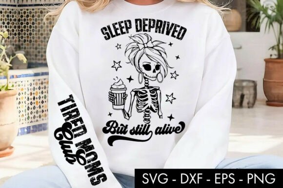 Download Sleep Deprived but Still Alive SVG Funny - Premium Resources