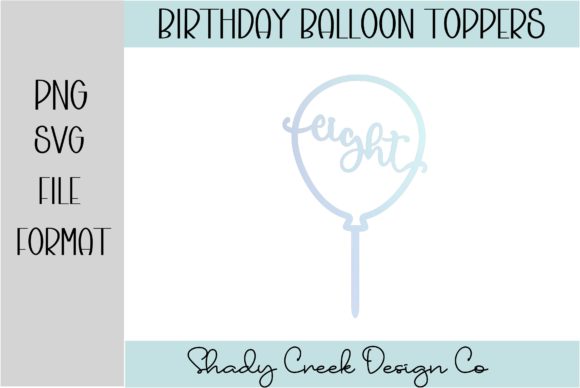 Download Eighth Birthday Balloon Cake Topper - Premium Resources